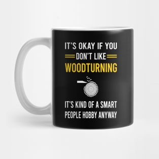 Smart People Hobby Woodturning Woodturn Wood Turn Turning Turner Mug